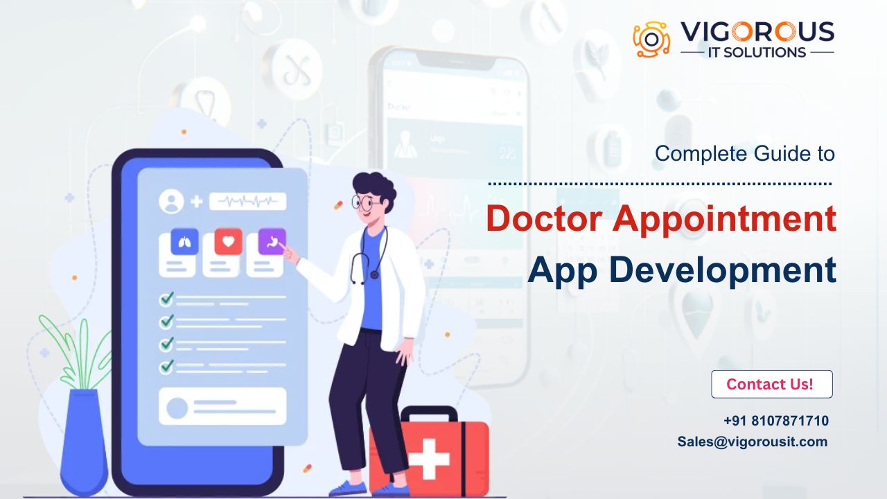 Complete Guide to Doctor Appointment App Development