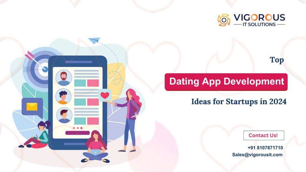 Dating App Development Ideas